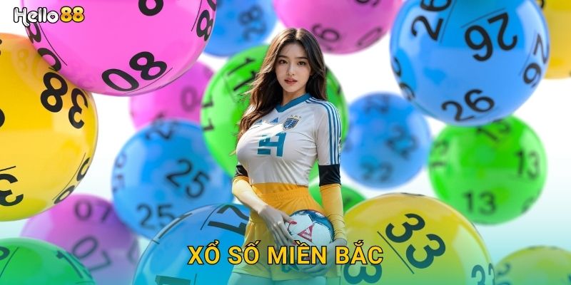 Xổ Số Miền Bắc Hello88 SH Tỷ Lệ Trúng Cao