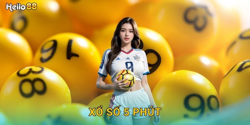 Xổ Số 5 Phút Hello88 SH Trúng Nhanh Mỗi Ngày