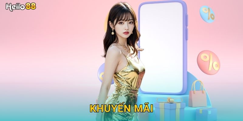 Khuyến Mãi Hello88 SH Hấp Dẫn Tháng Này