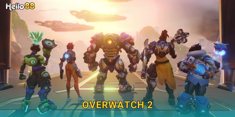 Overwatch 2 Hello88 SH Hero Shooter Hấp Dẫn