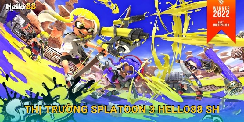 Thị trường Splatoon 3 hello88 sh
